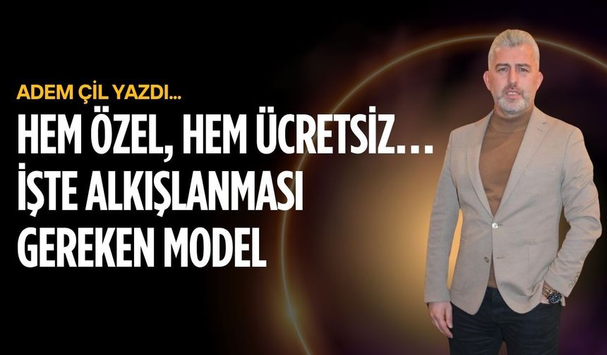 Hem özel, hem ücretsiz… Tebrikler ÇOSB