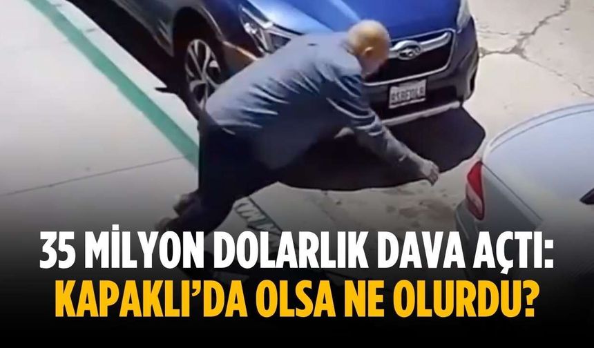35 milyon dolarlık dava açtı: Kapaklı’da olsa ne olurdu?