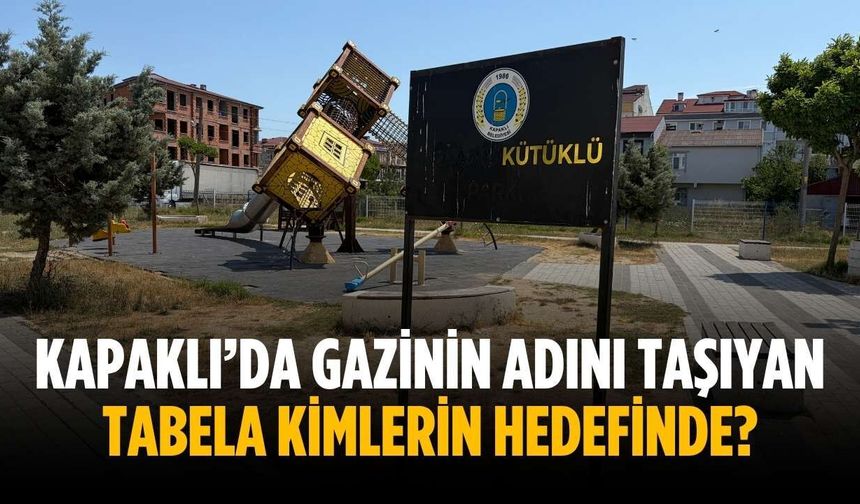 Kapaklı’da gazinin adını taşıyan tabela kimlerin hedefinde?