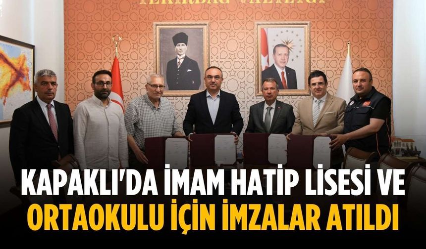 Kapaklı'da İmam Hatip Lisesi ve Ortaokulu için imzalar atıldı
