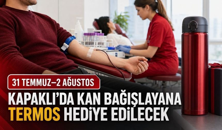 Kapaklı’da kan bağışı seferberliği başlıyor