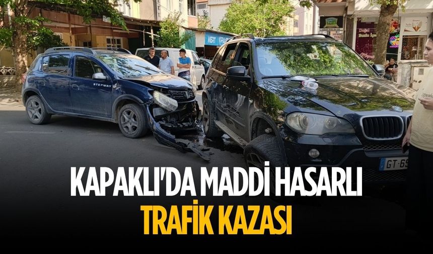 Kapaklı'da maddi hasarlı trafik kazası