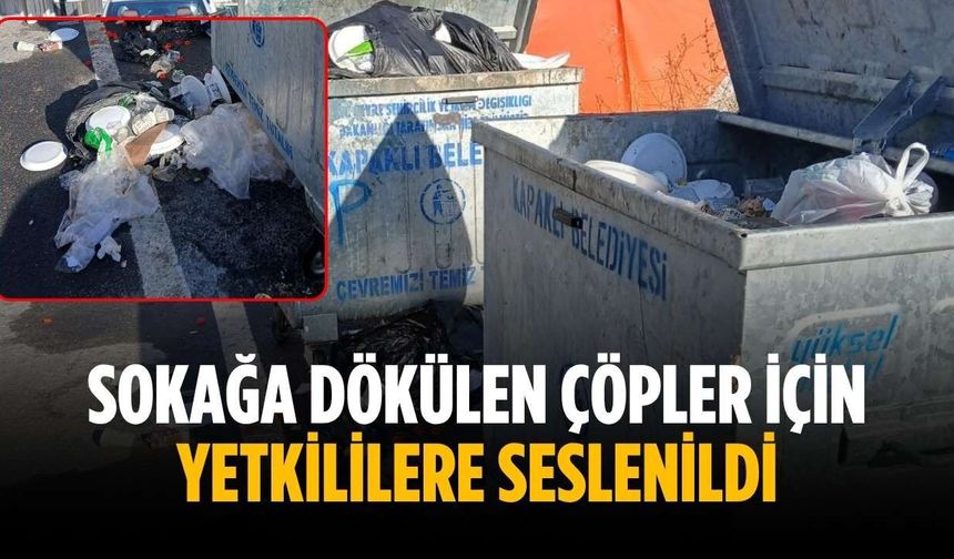 Sokağa dökülen çöpler için yetkililere seslenildi