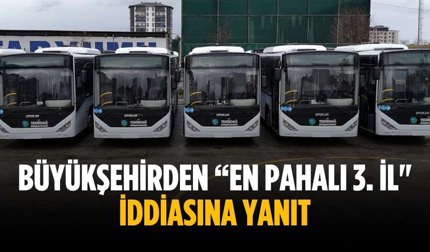 Büyükşehirden “en pahalı 3. il" iddiasına yanıt