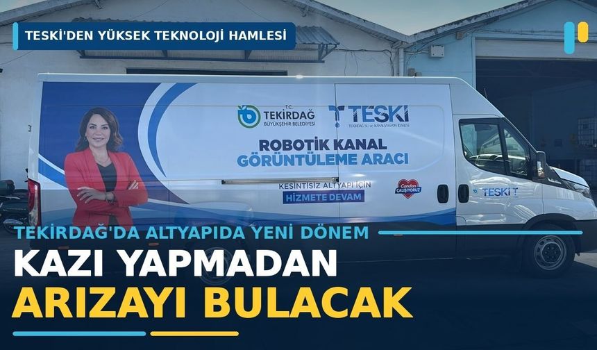 TESKİ arızaları kazı yapmadan tespit edecek