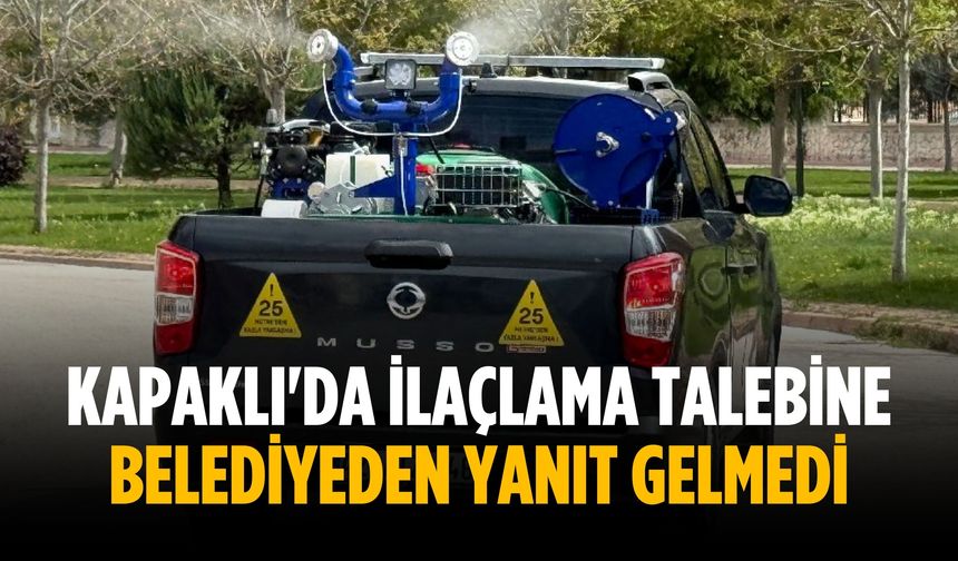 Kapaklı'da ilaçlama talebine belediyeden yanıt gelmedi
