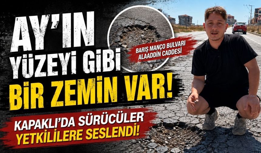 “Ay’ın yüzeyi gibi bir zemin var”
