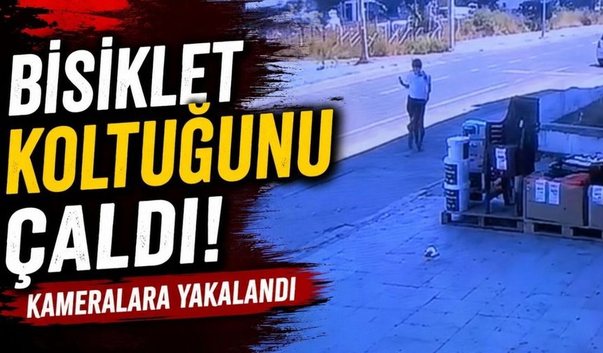 Bisiklet koltuğunu çaldı! Kameralara yakalandı