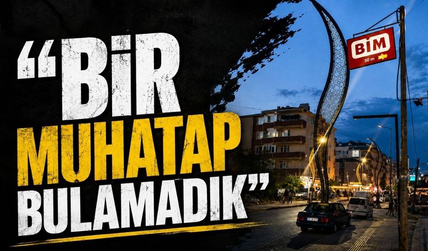 "Bir muhatap bulamadık"