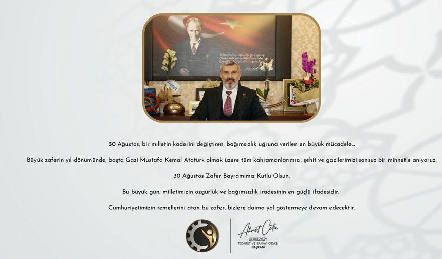 Çerkezköy 30 Ağustos Kutlama Mesajı