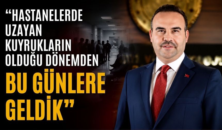 "Hastanelerde uzayan kuyrukların olduğu dönemden bu günlere geldik"