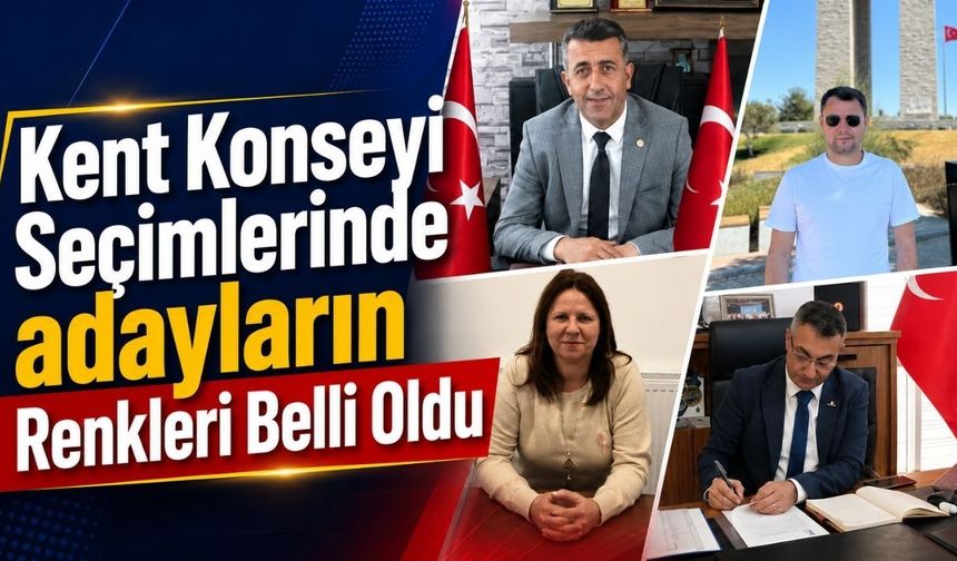 Kent Konseyi seçimlerinde adayların renkleri belli oldu