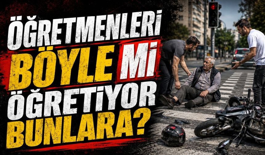 “Öğretmenleri böyle mi öğretiyor bunlara?"