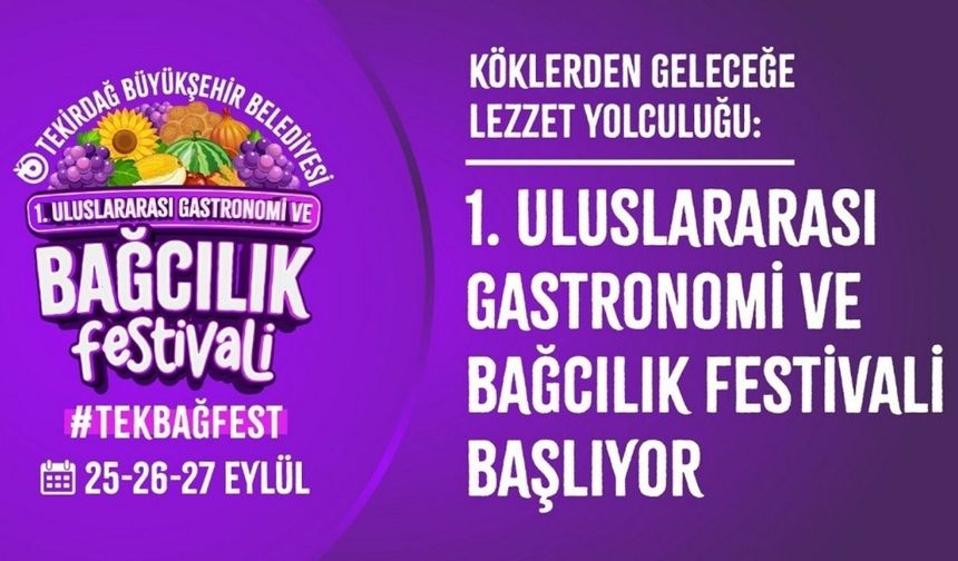 Tekirdağ gastronomi ve bağcılıkta uluslararası buluşmaya hazırlanıyor