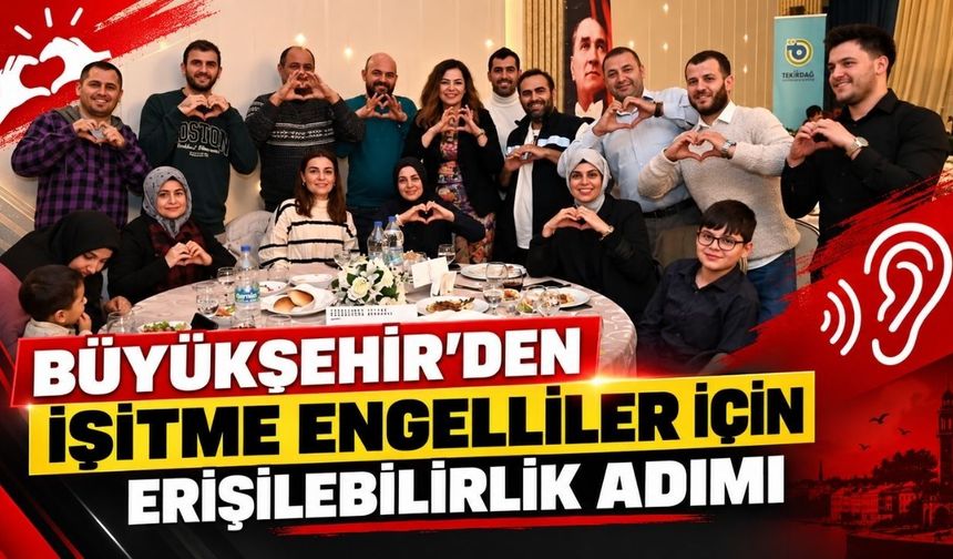 Büyükşehir'den işitme engelliler için erişilebilirlik adımı