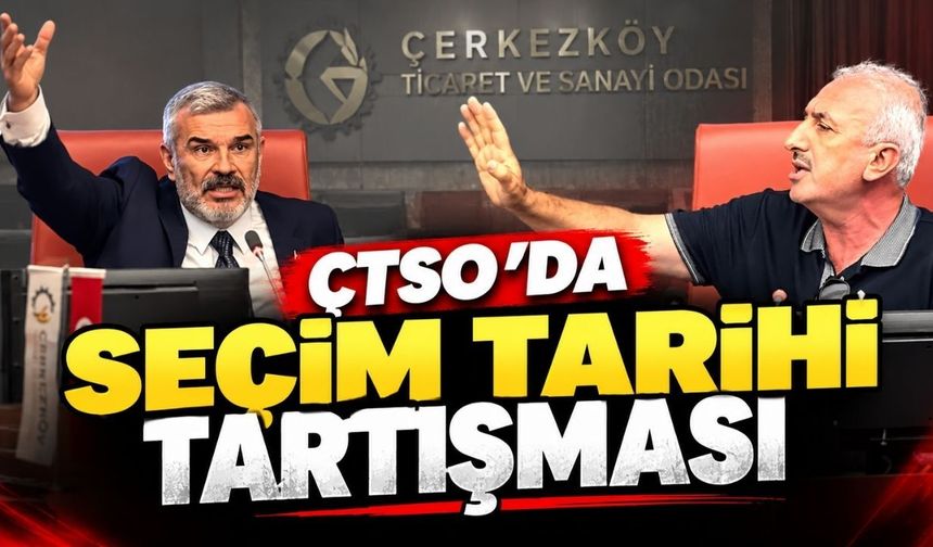 ÇTSO’da seçim tarihi tartışması