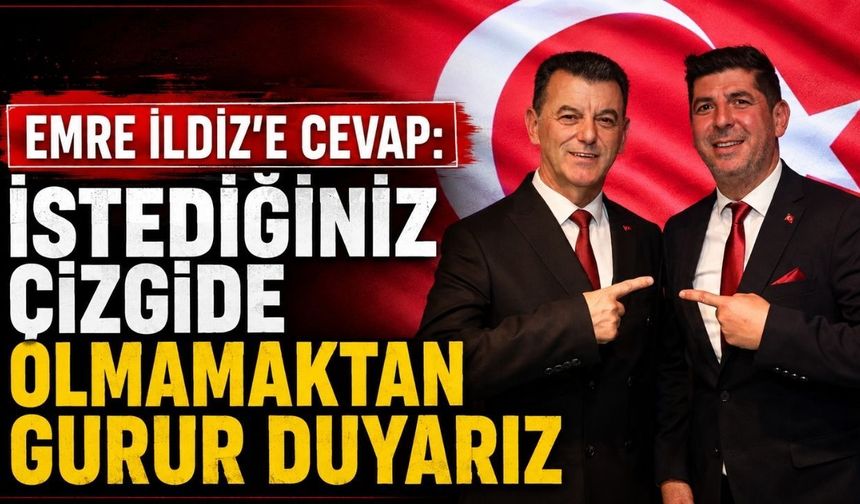 Emre İldiz'e cevap: İstediğiniz çizgide olmamaktan gurur duyarız