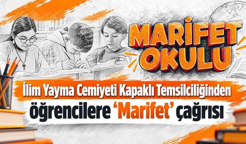İlim Yayma Cemiyeti Kapaklı Temsilciliğinden öğrencilere “Marifet” çağrısı