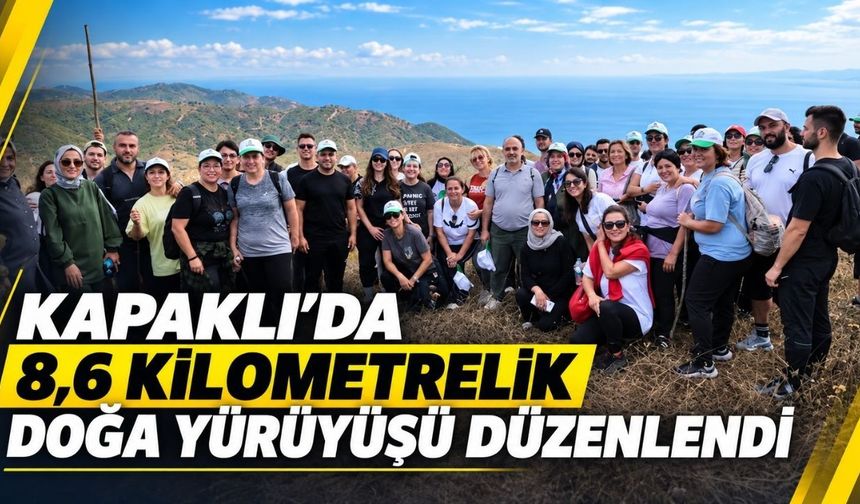 Kapaklı’da 8,6 kilometrelik doğa yürüyüşü düzenledi