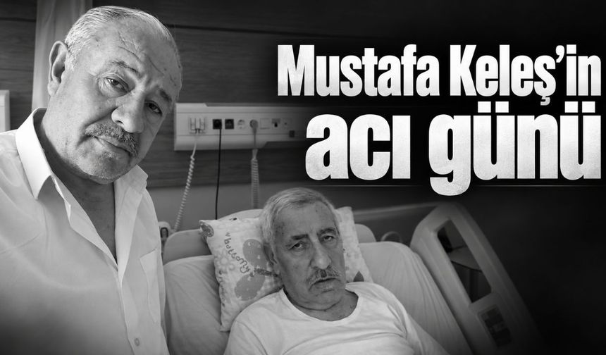 Samsunlular Derneği eski Başkanı Mustafa Keleş’in acı günü