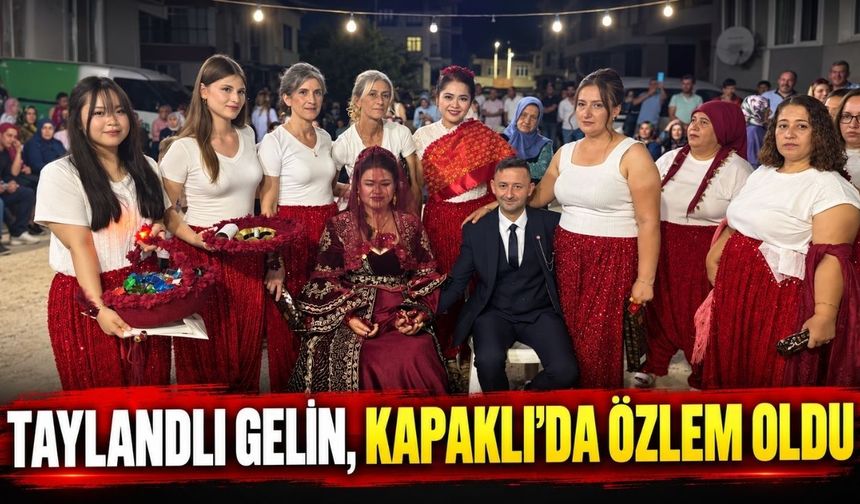 Tayland’da başlayan aşk Kapaklı’da düğünle taçlandı