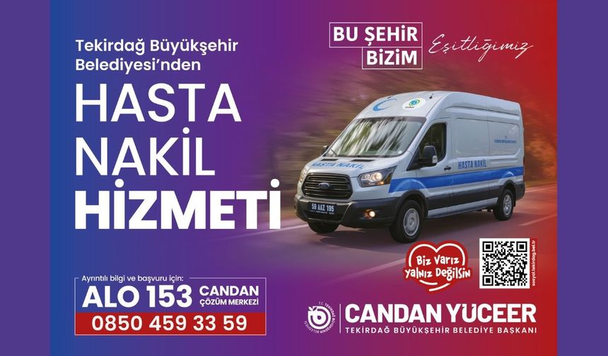 Tekirdağ Büyükşehir Hasta Nakil Hizmeti Haber İlanı