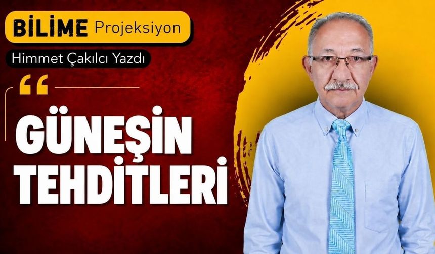 Güneşin tehditleri