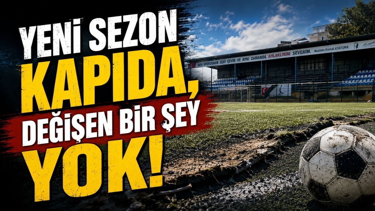 Yeni sezon kapıda, değişen bir şey yok!
