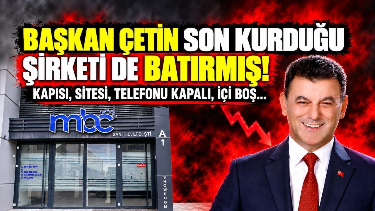 Başkan Çetin son kurduğu şirketi de batırmış!