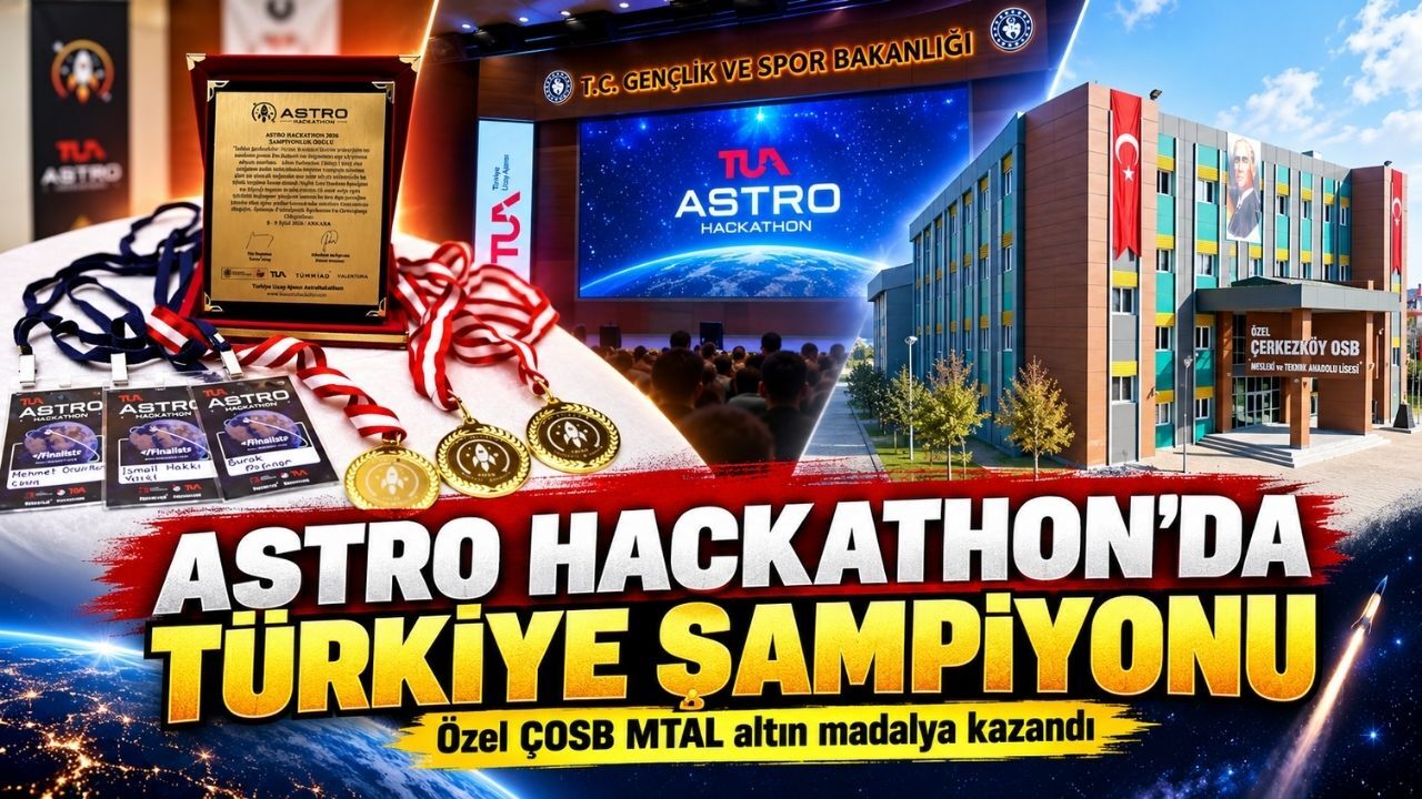ÇOSB’lu gençlerden uzay teknolojilerinde Türkiye şampiyonluğu